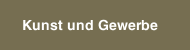 Kunst und Gewerbe